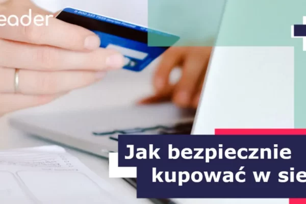 Jak bezpiecznie kupować w sieci?
